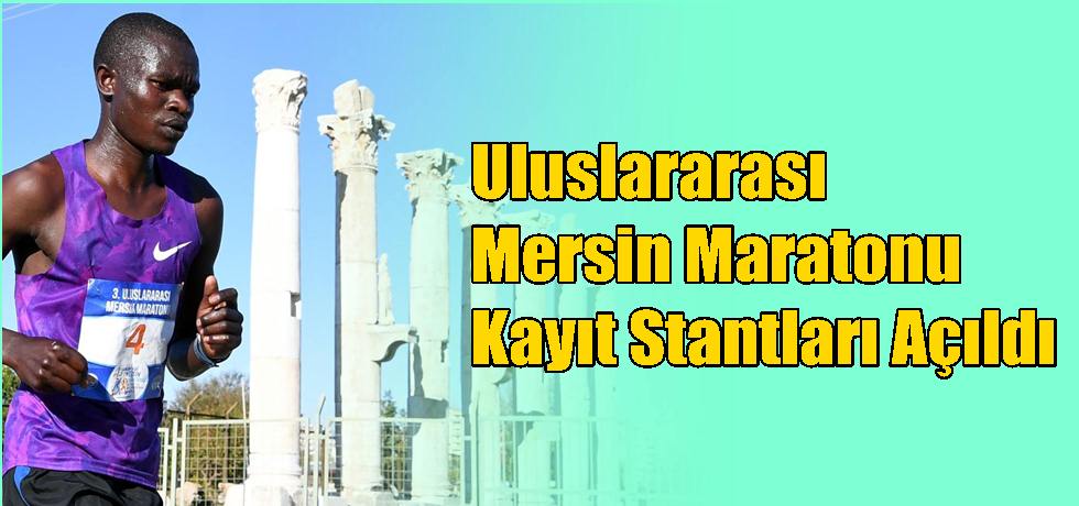 Uluslararası Mersin Maratonu Kayıt Stantları Açıldı