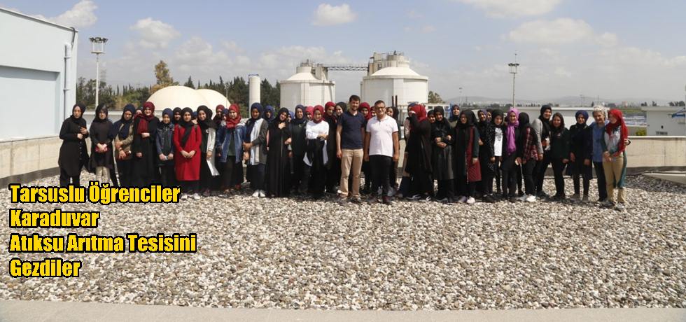 Tarsuslu Öğrenciler Karaduvar Atıksu Arıtma Tesisini Gezdiler