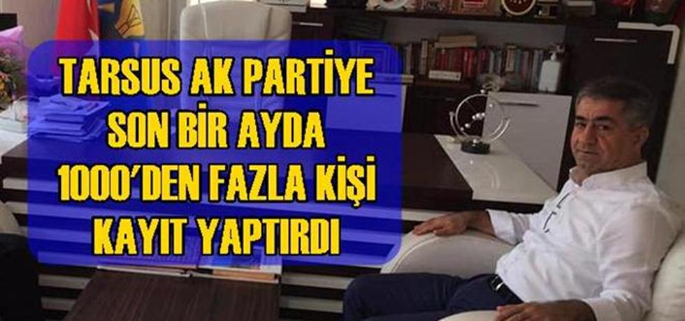 Tarsus Ak Partiye Son Bir Ayda 1000'den Fazla Kişi Kayıt Yaptırdı