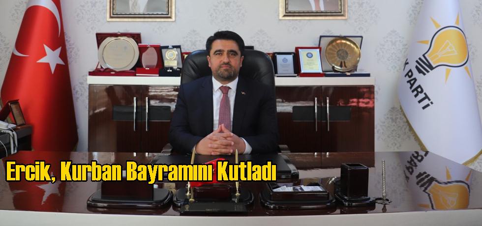 Ercik, Kurban Bayramını Kutladı