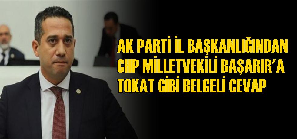 Ak Parti Mersin İl Başkanlığından Milletvekili Başarır’a Tokat Gibi Belgeli Cevap
