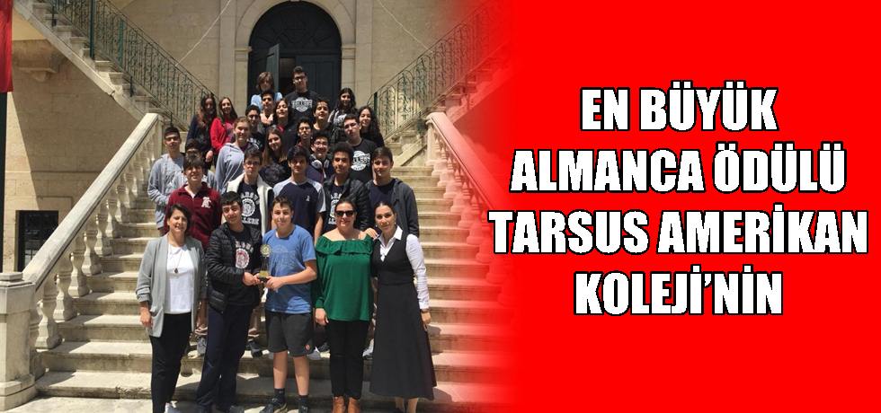 En Büyük Almanca Ödülü Tarsus Amerikan Koleji’nin